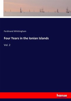 Four Years in the Ionian Islands - Whittingham, Ferdinand