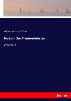 Joseph the Prime-minister - Taylor, William M.