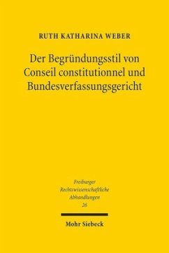 Der Begründungsstil von Conseil constitutionnel und Bundesverfassungsgericht - Weber, Ruth K.