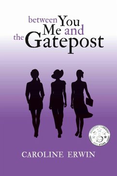 Cover Between You Me and the Gatepost (eBook, ePUB)