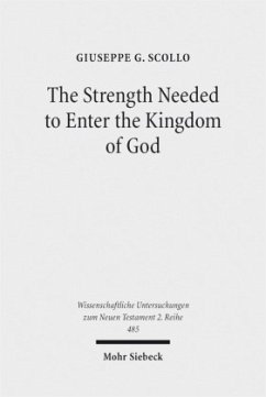The Strength Needed to Enter the Kingdom of God - Scollo, Giuseppe G.
