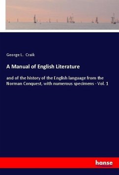 A Manual of English Literature - Craik, George L.