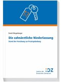 Die zahnärztliche Niederlassung (eBook, PDF)