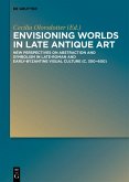 Envisioning Worlds in Late Antique Art (eBook, ePUB)