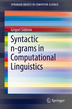 Syntactic n-grams in Computational Linguistics - Sidorov, Grigori