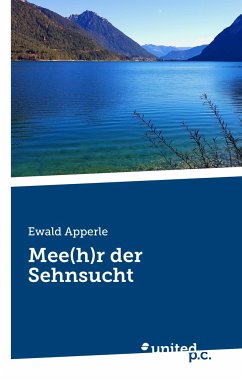 Mee(h)r der Sehnsucht - Apperle, Ewald