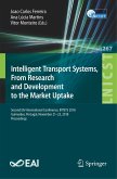 Intelligent Transport Systems, From Research and Development to the Market Uptake