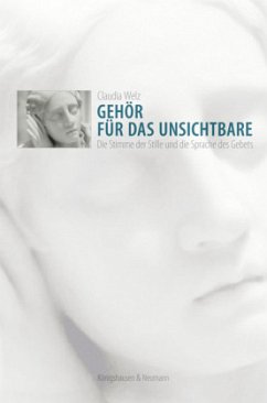 Gehör für das Unsichtbare - Welz, Claudia