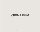 No Buddha in Suburbia