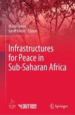 Infrastructures for Peace in Sub-Saharan Africa