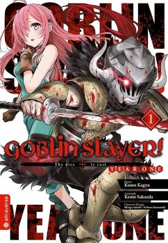 Goblin Slayer! Year One Bd.1 - Kagyu, Kumo;Sakaeda, Kento;Adachi, Shingo