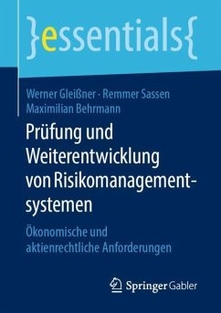 Prüfung und Weiterentwicklung von Risikomanagementsystemen - Gleißner, Werner;Sassen, Remmer;Behrmann, Maximilian
