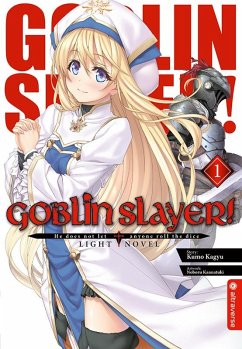 Goblin Slayer! Light Novel 01 - Kagyu, Kumo;Kannatuki, Noboru