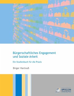 Bürgerschaftliches Engagement und Soziale Arbeit - Hartnuß, Birger