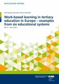 Work-based learning in tertiary education in Europe - examples from six educational systems