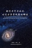 An Interpretation of Gravitational Anomaly Using New Formulae On Gravity And Repulsion (eBook, ePUB) An Interpretation of Gravitational Anomaly Using New Formulae On Gravity And Repulsion (eBook, ePUB)