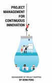 Project Management for Continuous Innovation (eBook, ePUB)