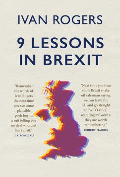 9 Lessons in Brexit (eBook, ePUB) - Rogers, Ivan