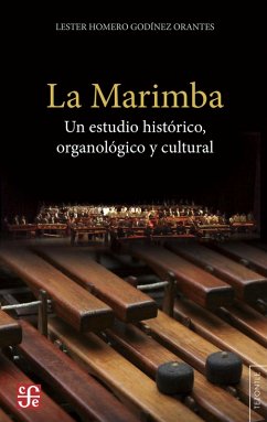 La marimba (eBook, PDF) - Godínez Orantes, Lester Homero