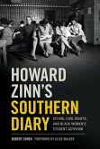 Howard Zinn's Southern Diary (eBook, ePUB)