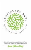 Confidence Guru - Discover a Confident You! (eBook, ePUB)