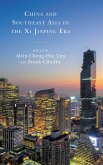 China and Southeast Asia in the Xi Jinping Era (eBook, ePUB) China and Southeast Asia in the Xi Jinping Era (eBook, ePUB)