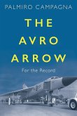 The Avro Arrow (eBook, ePUB)