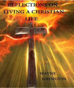 Cover Reflections On Living A Christian Life (eBook, ePUB)