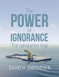 The Power of Ignorance (eBook, ePUB) - Bild 1