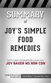 Joy's Simple Food Remedies: Tasty Cures for Whatever's Ailing You​​​​​​​ by oy Bauer MS RDN CDN​​​​​​​   Conversation Starters (eBook, ePUB)