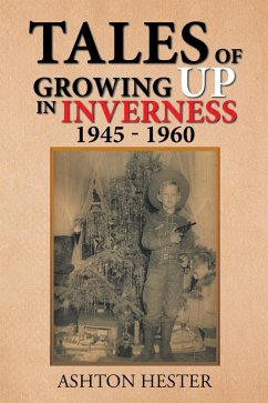 Tales of Growing up in Inverness 1945-1960 (eBook, ePUB) - Hester, Ashton