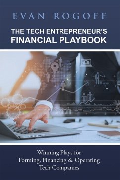 The Tech Entrepreneur's Financial Playbook (eBook, ePUB) - Rogoff, Evan