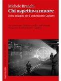 Chi aspettava muore (eBook, ePUB)