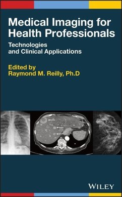 Medical Imaging for Health Professionals (eBook, PDF)