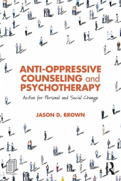 Anti-Oppressive Counseling and Psychotherapy (eBook, ePUB)