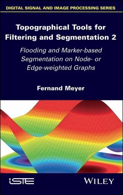 Topographical Tools for Filtering and Segmentation 2 (eBook, ePUB) - Meyer, Fernand