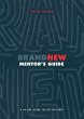 Brand New Mentor's Guide (eBook, ePUB) - Bild 1