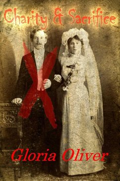 Charity and Sacrifice (eBook, ePUB) - Oliver, Gloria
