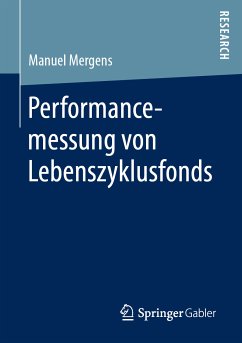 Performancemessung von Lebenszyklusfonds (eBook, PDF) - Mergens, Manuel