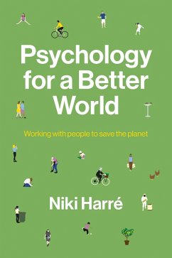 Psychology for a Better World (eBook, PDF) - Harre, Niki