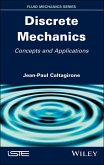 Discrete Mechanics (eBook, ePUB) Discrete Mechanics (eBook, ePUB)