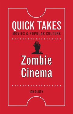 Zombie Cinema (eBook, PDF) - Ian Olney, Olney