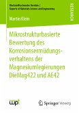 Mikrostrukturbasierte Bewertung des Korrosionsermüdungsverhaltens der Magnesiumlegierungen DieMag422 und AE42 (eBook, PDF)