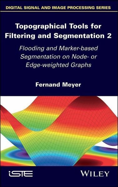Topographical Tools for Filtering and Segmentation 2 (eBook, PDF)