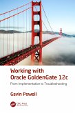 Working with Oracle GoldenGate 12c (eBook, ePUB)