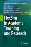 FlexSim in Academe: Teaching and Research (eBook, PDF)