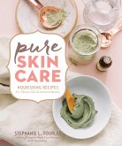 Pure Skin Care (eBook, ePUB)