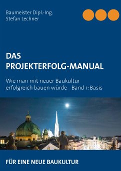 DAS PROJEKTERFOLG-HANDBUCH (eBook, ePUB) - Lechner, Stefan