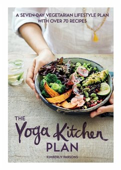The Yoga Kitchen Plan (eBook, ePUB) - Parsons, Kimberly