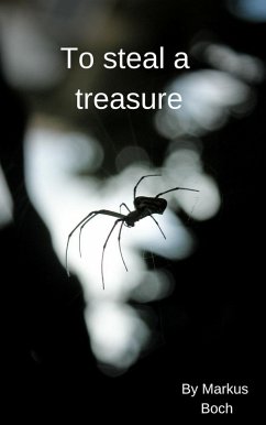 To Steal a Treasure (eBook, ePUB) - Boch, Markus